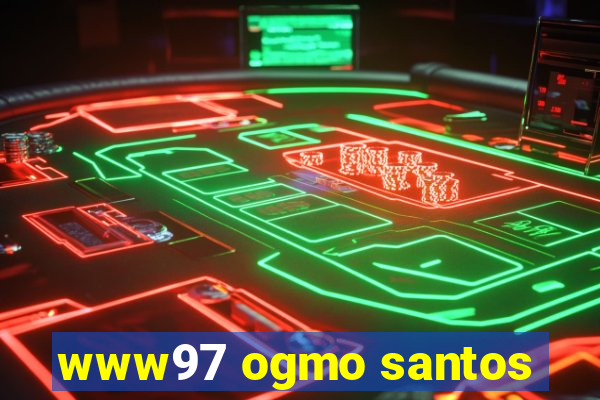 www97 ogmo santos